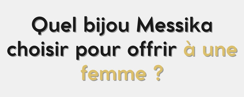 Quel bijou Messika choisir pour offrir à une femme ?